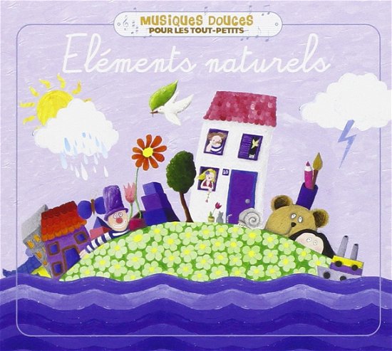 Cover for Elements naturels (CD) [Digipak] (2013)
