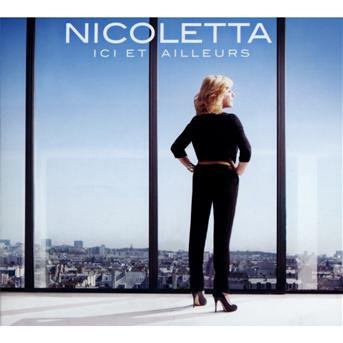 Cover for Nicoletta · Ici et Ailleurs [Digipack] (CD) (2013)