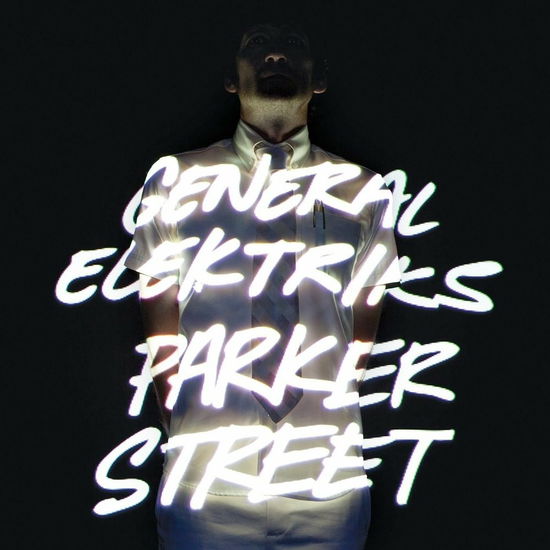 Cover for General Elektriks · Parker Street (CD) (2017)