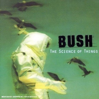 Cover for Bush · Bush - The Science Of Things (CD) (2001)