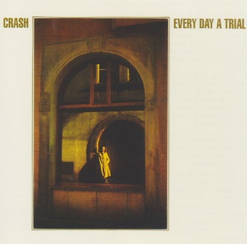 Cover for Crash · Every Day A Trial (CD) (1997)