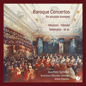 Cover for Joachim Schafer · Baroque Concertos for Piccolo Trumpet (CD) (2015)