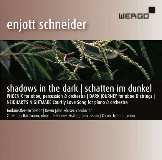 Cover for Schneider / Tonkunstler-orchester / Edusei · Enjott Schneider: Shadows in the Dark (CD) (2016)