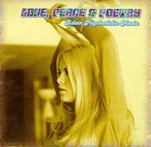 Love, Peace & Poetry-asian Psychedelic Music - V/A - Musik - QDK - 4011760898529 - 15. Oktober 1999