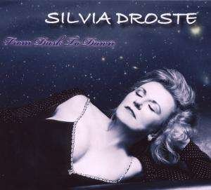 Cover for Droste, Silvia &amp; Band · From Dusk To Dawn (CD) (2009)