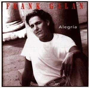 Alegria - Frank Galan - Musik - CARLTON - 4013127004529 - 1. september 1998