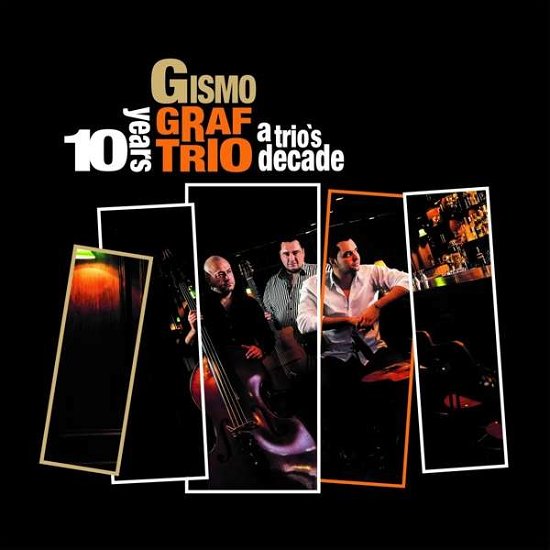 Cover for Gismo Graf Trio · Trio's Decade (CD) (2020)