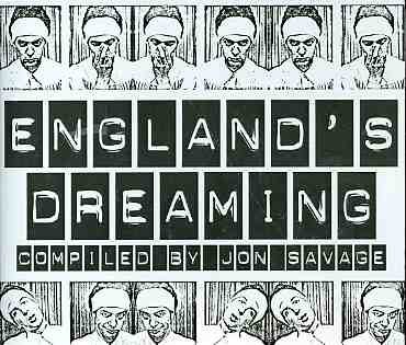 Englands Dreaming - V/A - Musiikki - INDIGO - 4015698032529 - maanantai 11. lokakuuta 2004