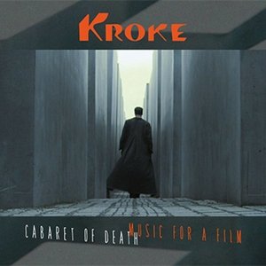 Cover for Kroke · Cabaret Of Death (CD) (2015)