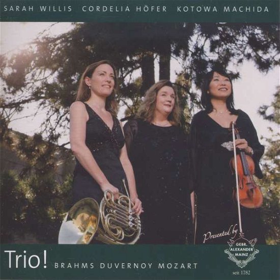 Cover for Johannes Brahms (1833-1897) · Sarah Willis - Trio! (CD)