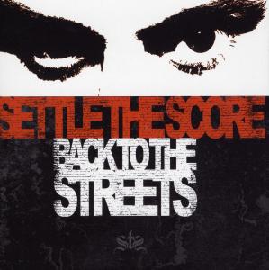 Cover for Settle the Score · Back to the Streets (CD) (2008)