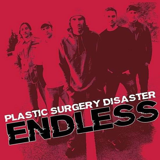 Endless - Plastic Surgery Disaster - Music - DESHE - 4047179815529 - November 12, 2013