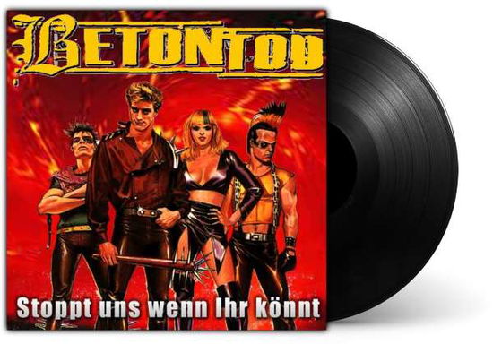 Cover for Betontod · Stoppt Uns Wenn Ihr Könnt! (WINYL) (2021)