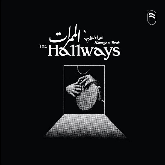 Cover for Hallways · Homage To Tarab (LP) (2023)