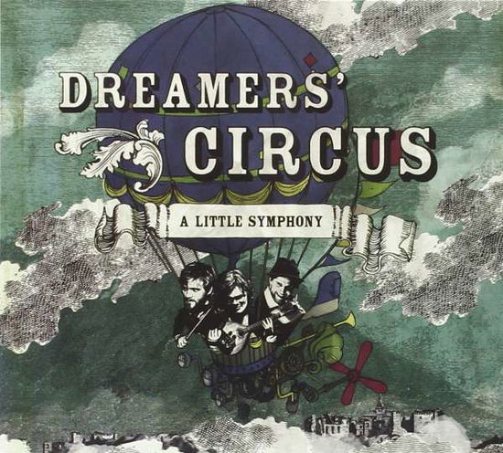 Cover for Dreamers` Circus · A Little Symphony (CD) [Japan Import edition] (2016)