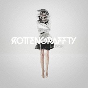 Cover for Rottengraffty · Walk (CD) [Japan Import edition] (2013)
