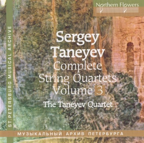 Cover for The Taneyev Quartet · String Quartet 3  + 8 Northern Flowers Klassisk (CD) (2010)