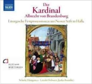 Cover for Dobszay / Szendrei / Schola Hungar · Der Kardinal Albrecht von Bran (CD) (2006)
