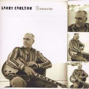 Cover for Larry Carlton · Firewire + 1 (CD) (2005)