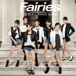 Cover for Fairies · Hero / Sweet Jewel (CD) [Japan Import edition] (2011)