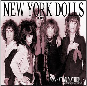 Histroy of the New York Dolls - New York Dolls - Musik - Jungle - 5013145207529 - 20. november 2003