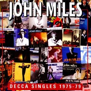 Cover for John Miles · Decca Singles - 1975 - 79 (CD) [Remastered edition] (2020)