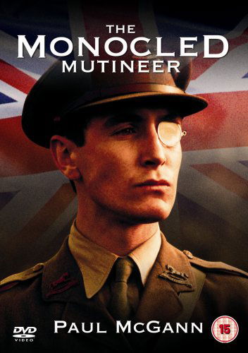 Monocled Mutineer - Monocled Mutineer - Movies - BBC WORLDWIDE - 5014503248529 - August 27, 2007