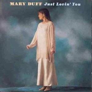 Cover for Mary Duff · Just Lovin' You (CD)