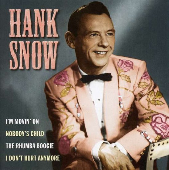 Famous Country Music Makers - Hank Snow - Musiikki -  - 5016073781529 - 