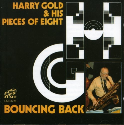 Cover for Harry Gold &amp; His Pieces of 8 · Bouncing Back (CD) (2006)