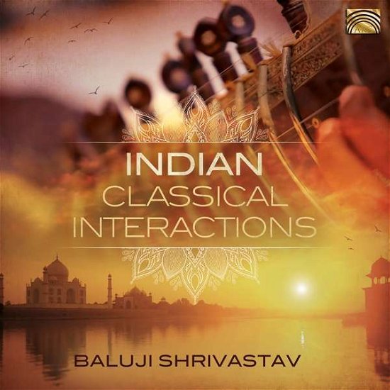 Cover for Baluji Shrivastav · Indian Classical Interactions (CD) (2020)