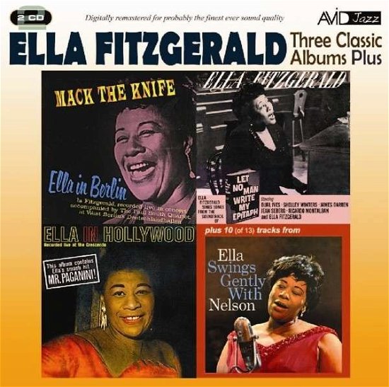 Cover for Ella Fitzgerald · Three Classic Albums Plus (Mack The Knife / Let No Man Write My Epitaph / Ella In Hollywood) (CD) (2014)
