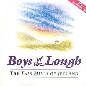 Cover for Boys of the Lough · The Fair Hills of Ireland (CD)
