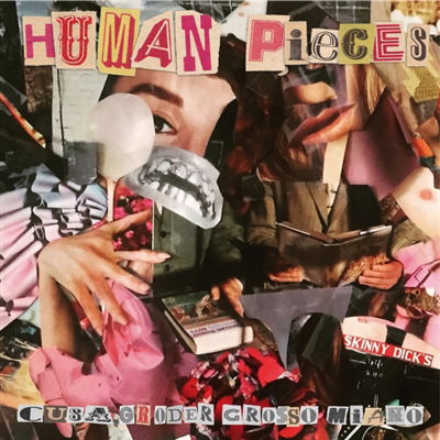 Cover for Cusa, Francesco / Groder, Brian / Grosso, Riccardo / Miano, Tonio · Human Pieces (CD) (2022)