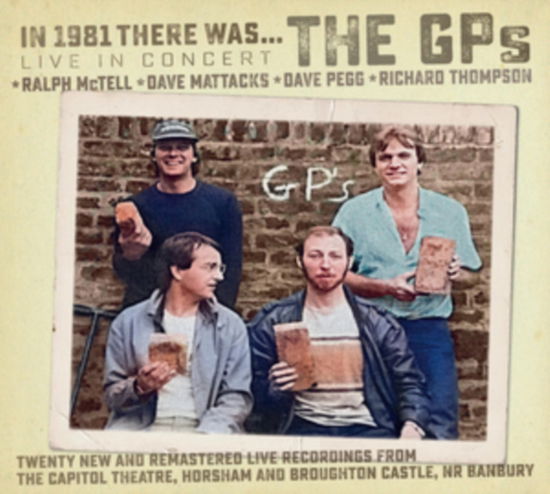 Cover for Thompson,richard / Mctell,ralph / Pegg / Mattacks · In 1981 There Was the Gp's (CD) (2025)