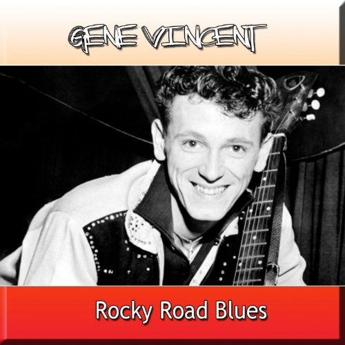 Gene Vincent - Rocky Road Blues - Gene Vincent - Musiikki - Hallmark - 5030073006529 - 