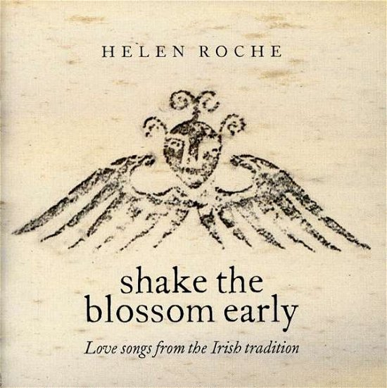 Helen Roche · Shake The Blossom Early (CD) (2004)
