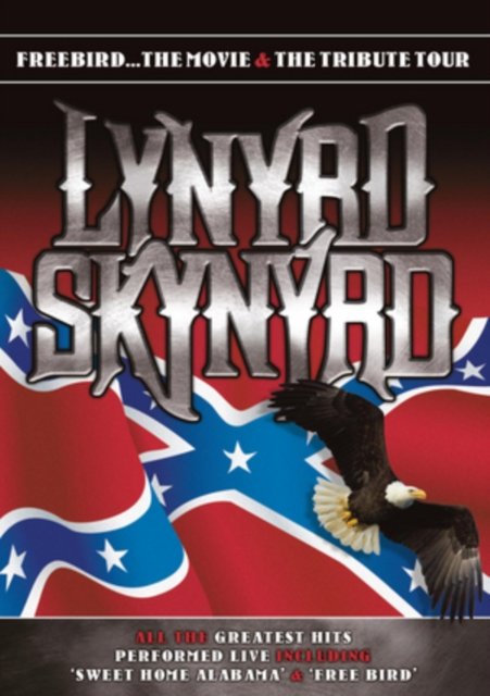 Freebird: Movie & Tour - Lynyrd Skynyrd - Film - FABULOUS FILMS - 5030697033529 - 9. november 2015