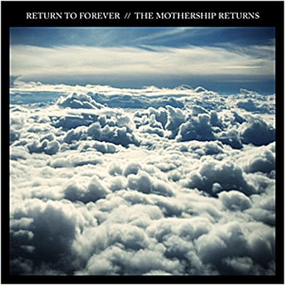 Cover for Return to Forever · Mothership.. (CD/DVD) (2013)
