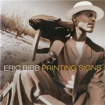 Cover for Bibb Eric · Painting Signs (CD) (2001)