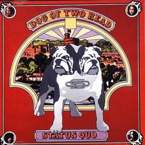 Cover for Status Quo · Dog of Two Head (CD) [Bonus Tracks edition] (2014)