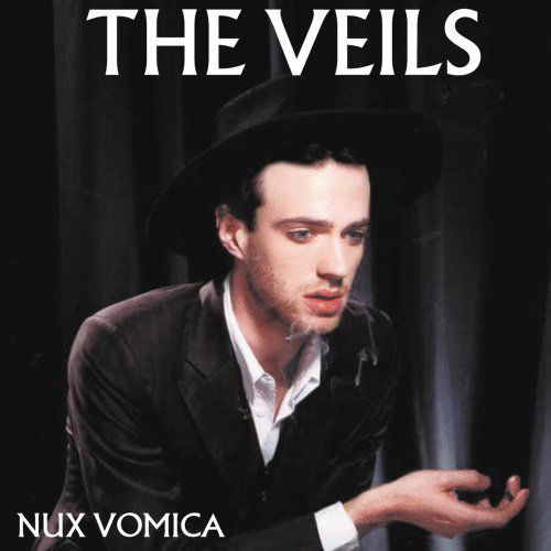 Nux Vomica - The Veils - Musiikki - ROUGH TRADE/BEGGARS GROUP - 5050159823529 - perjantai 2. tammikuuta 2009