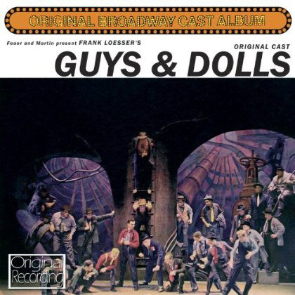 Cover for Guys and Dolls · Original Broadway Cast (CD) (2013)