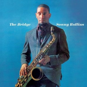 Bridge - Sonny Rollins - Musique - HALLMARK - 5050457149529 - 22 septembre 2014