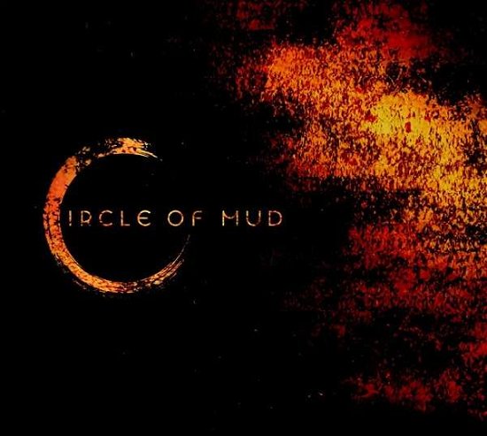Cover for Circle of Mud (CD) (2022)