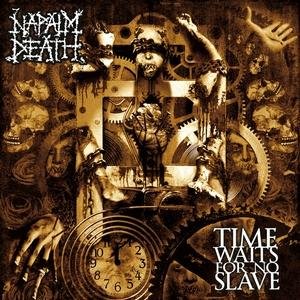 Cover for Napalm Death · Time Waits for No Slave (CD) (2008)