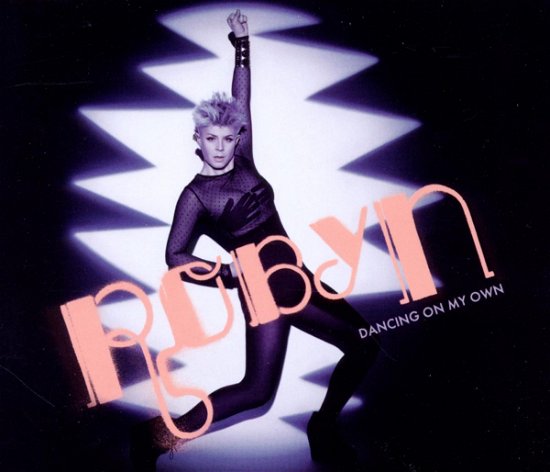 Cover for Robyn · Dancing on My Own (2-trak) (SCD) (2010)