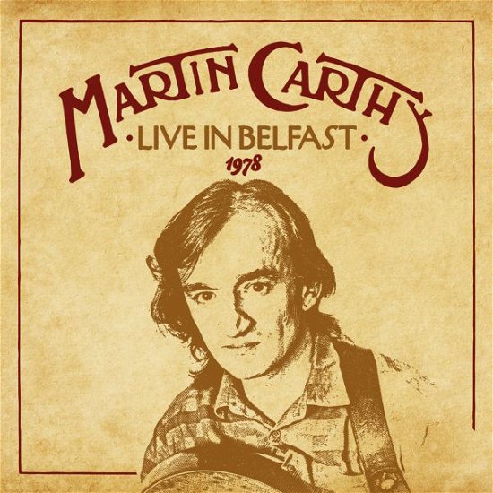Cover for Martin Carthy · Live In Belfast. 1978 (CD) (2021)