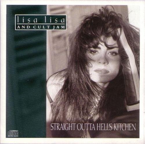Cover for Lisa Lisa &amp; Cult Jam · Straight Outta Hell'S Kitchen (CD)