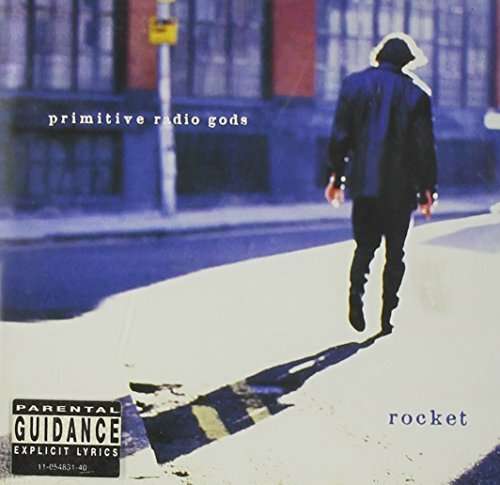 Cover for Primitive Radio Gods · Primitive Radio Gods-rocket (CD)